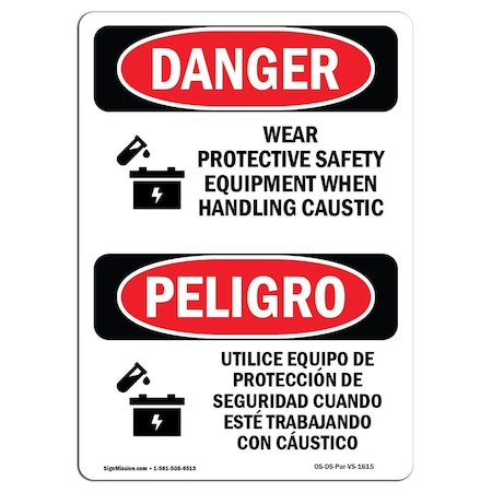 Signmission OSHA Sign, Wear PPE Handling Caustic Bilingual, 10in X 7in Rigid Plastic, 7" W, 10" H, Spanish OS-DS-P-710-VS-1615